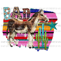 Bad Ass 2 Donkey Sublimation transfers Heat Transfer