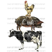 Cluck oink moo cow Sublimation transfers Heat Transfer