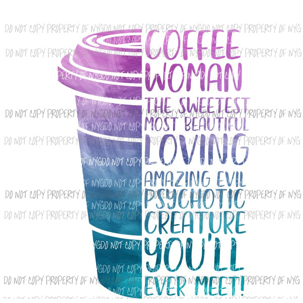 Coffee Woman Sublimation transfers Heat Transfer