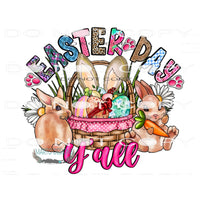 Easter Day Y’all #9896 Sublimation transfers - Heat Transfer