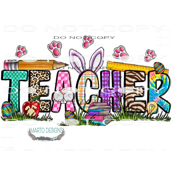 Easter Teacher #10061 Sublimation transfers - Heat Transfer