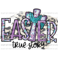 Easter true story #3 cross no flowers Sublimation transfers Heat Transfer