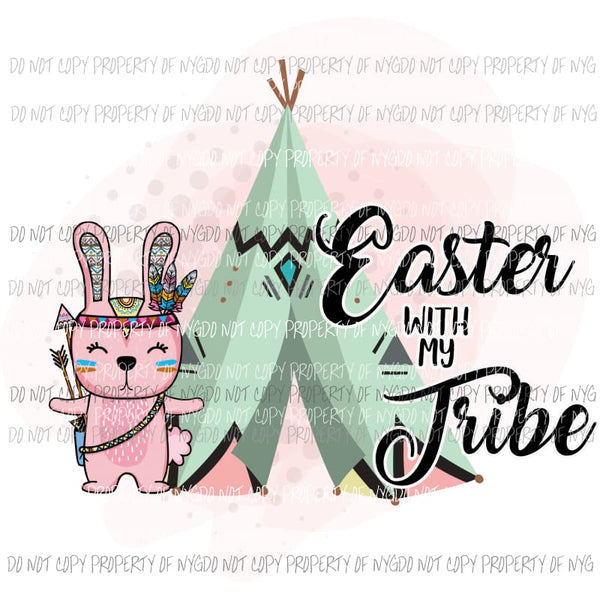 easter with my tribe bunny Sublimation transfers Heat Transfer