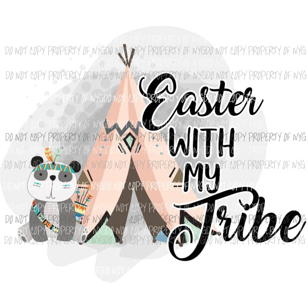 easter with my tribe Sublimation transfers Heat Transfer