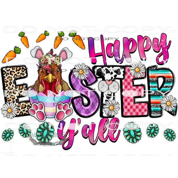 Happy Easter Y’all Chicken #10050 Sublimation transfers -