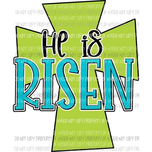 He Is Risen cross #1 green blue Sublimation transfers Heat Transfer