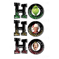 HO HO HO grinch clark elf # 1 Sublimation transfers - Heat 