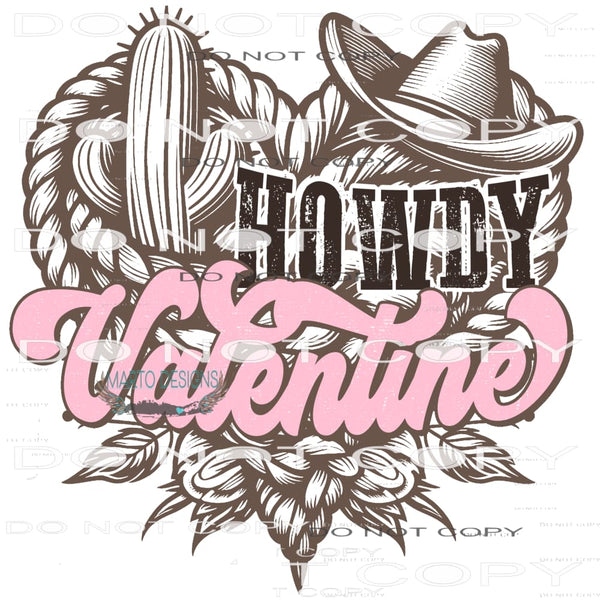 Howdy Valentine #9829 Sublimation transfers - Heat Transfer