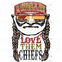 I Willie Love them Chiefs Football Sublimation transfers Heat Transfer