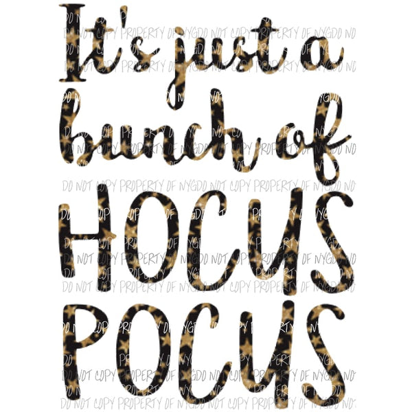 Its just a bunch of hocus pocus 2 Sublimation transfers Heat Transfer