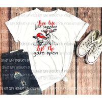 Live life Like someone left the gate open cows Sublimation transfers Heat Transfer