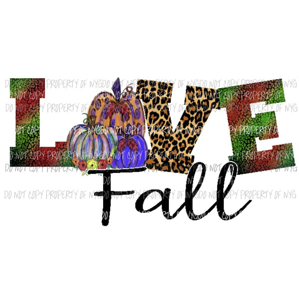 Love Fall 1 pumpkin Sublimation transfers Heat Transfer