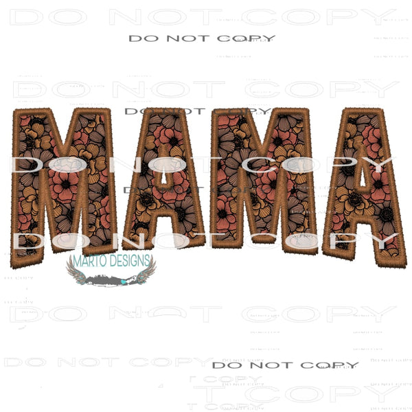 Mama #9830 Sublimation transfers - Heat Transfer Graphic Tee