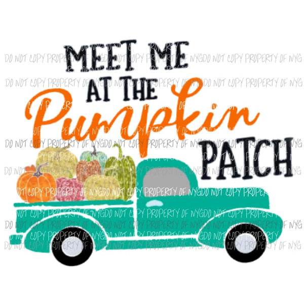 Meet me at the Pumpkin patch 2 Sublimation transfers Heat Transfer