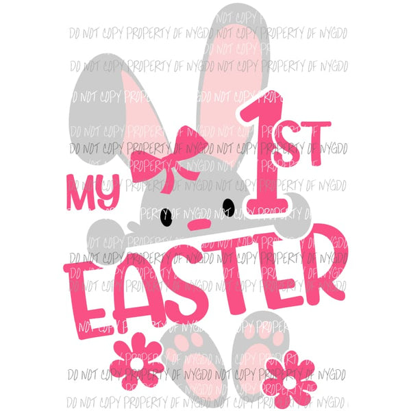 My 1st Easter Girl #1 pink Sublimation transfers Heat Transfer