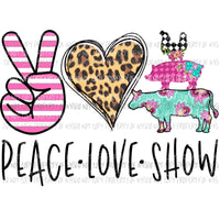 Peace Love Show chicken pig cow Sublimation transfers Heat Transfer