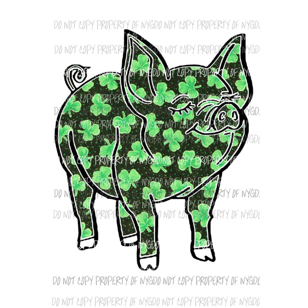 PIG #1 shamrocks st patricks day Sublimation transfers Heat Transfer