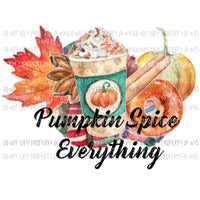 Pumpkin spice everything Sublimation transfers Heat Transfer