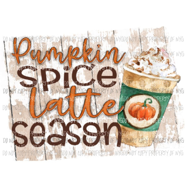 Pumpkin spice latte season Sublimation transfers Heat Transfer