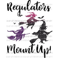 Regulators Mount Up three witches on brooms bats Sublimation transfers Heat Transfer