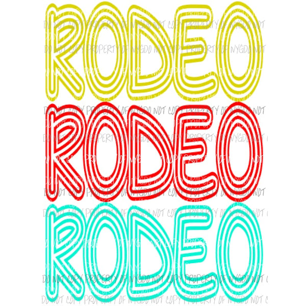 Rodeo Rodeo Rodeo Sublimation transfers Heat Transfer