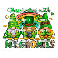 Shamrockin With My Gnomies #9751 Sublimation transfers -