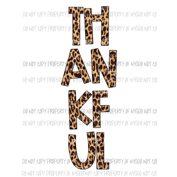 Thankful stacked leopard letters Sublimation transfers Heat Transfer