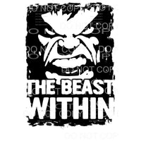 The Beast Within Hulk Sublimation transfers - Heat Transfer