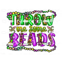 Throw Me Some Beads #9808 Sublimation transfers - Heat