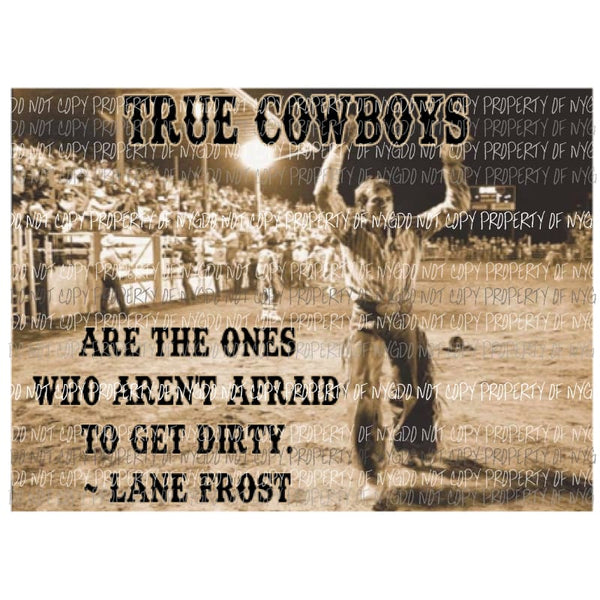 True cowboys Lane frost Sublimation transfers Heat Transfer