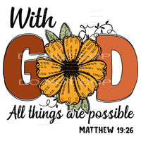 With God All Things Are Possible #4711 Sublimation transfers