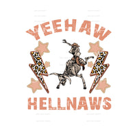 Yee Haw Hell Naws # 231 Sublimation transfers - Heat