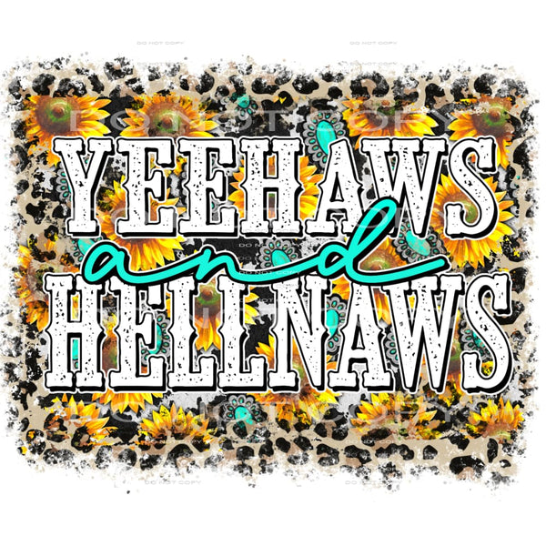 yeehaws and hellnaws #7195 Sublimation transfers - Heat 