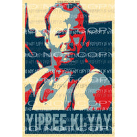 Yippee Ki Yay Bruce Willis Die Hard movie Sublimation transfers Heat Transfer