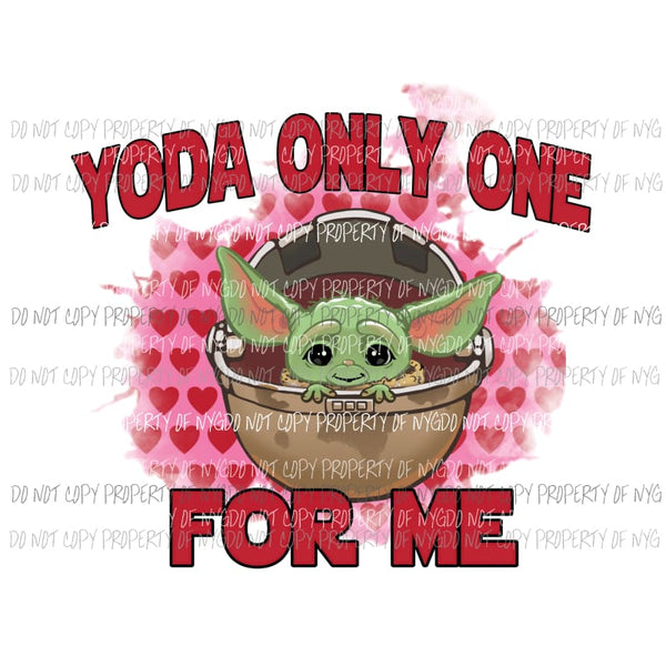 Yoda The Only One For Me star wars pink hearts Sublimation transfers Heat Transfer