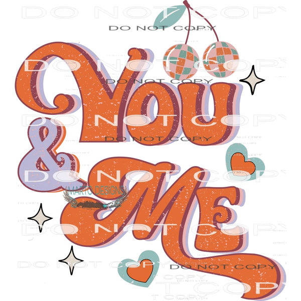 You And Me #9113 Sublimation transfers - Heat Transfer