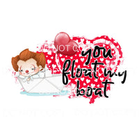 You Float My Boat Red Heart Valentines Day Sublimation 